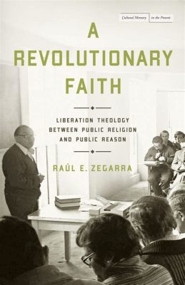  Religion as Resistance: A Critical History of Catholic Liberation Theology in Latin America - Where Faith Meets Fiery Rebellion!